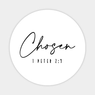 Chosen Bible Christian Bible Verse Religious Magnet